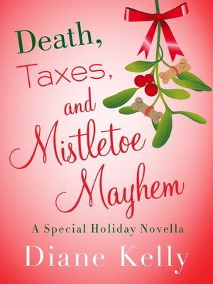 cover image of Death, Taxes, and Mistletoe Mayhem